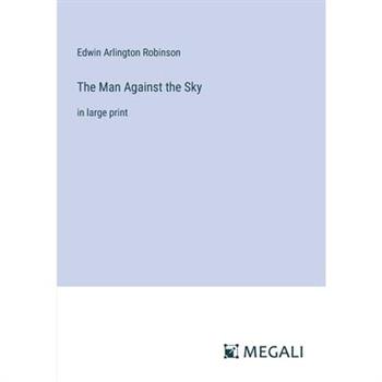 The Man Against the Sky