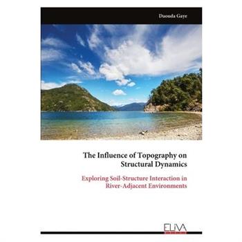 The Influence of Topography on Structural Dynamics