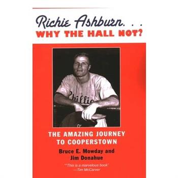 Richie Ashburn: Why the Hall Not?