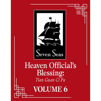 Heaven Official's Blessing: Tian Guan CI Fu (Novel) Vol. 6