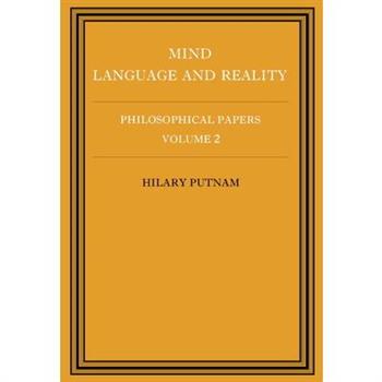 Philosophical Papers: Volume 2, Mind, Language and Reality