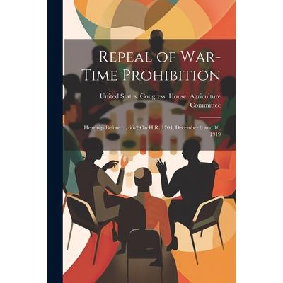 Repeal of War-Time Prohibition