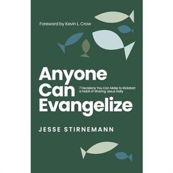 Anyone Can Evangelize