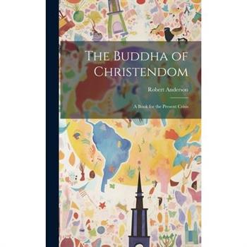 The Buddha of Christendom