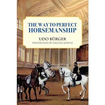 The Way to Perfect Horsemanship