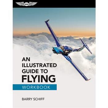 An Illustrated Guide to Flying Workbook