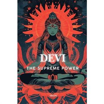 DEVI - The Supreme Power