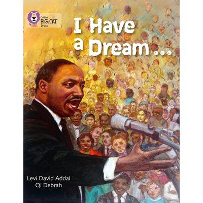 I Have a Dream
