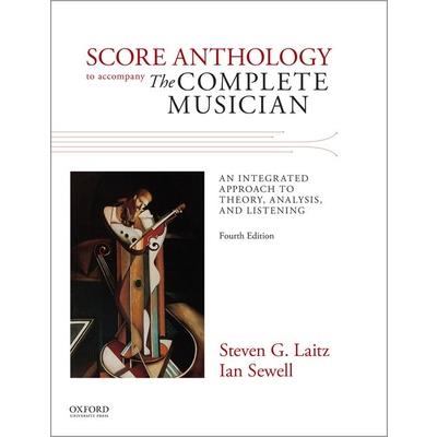 The Complete Musician 4th Edition Score Anthology