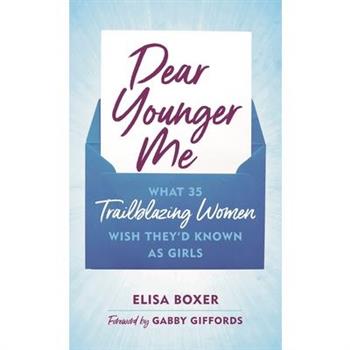 Dear Younger Me
