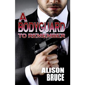 A Bodyguard to Remember