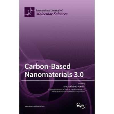 Carbon-Based Nanomaterials 3.0