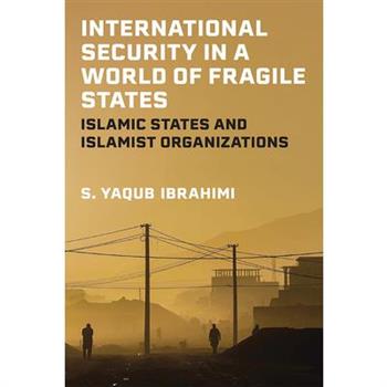 International Security in a World of Fragile States