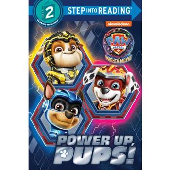 Power Up, Pups! (Paw Patrol: The Mighty Movie)