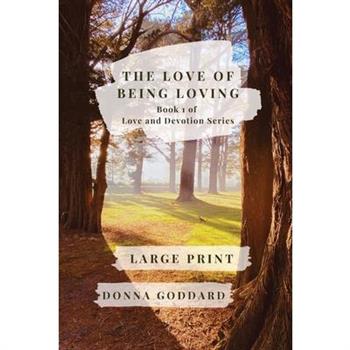 The Love of Being Loving