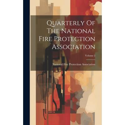 Quarterly Of The National Fire Protection Association; Volume 2