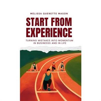 Start From Experience