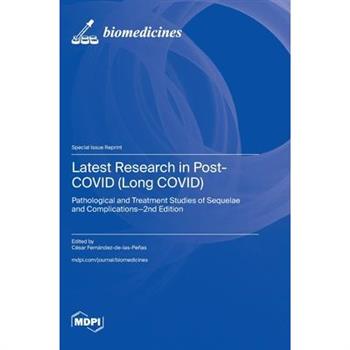 Latest Research in Post-COVID (Long COVID)