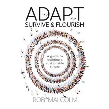 Adapt, Survive & Flourish
