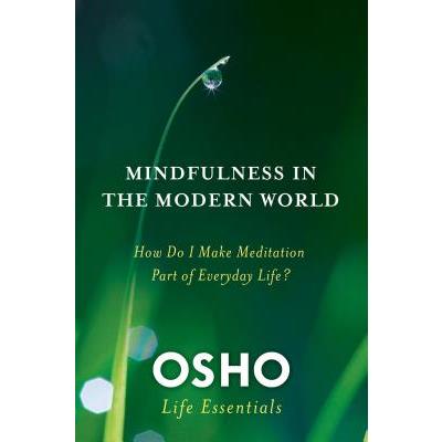 Mindfulness in the Modern World