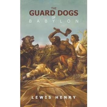The Guard Dogs of Babylon