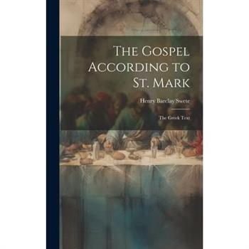 The Gospel According to St. Mark
