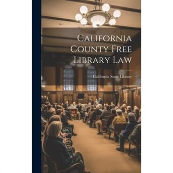 California County Free Library Law California County Free Library Law