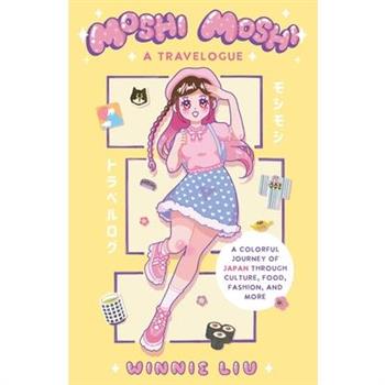 Moshi Moshi: A Travelogue