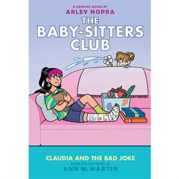 Claudia and the Bad Joke: A Graphic Novel (the Baby-Sitters Club #15)