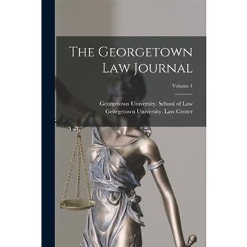The Georgetown Law Journal; Volume 1
