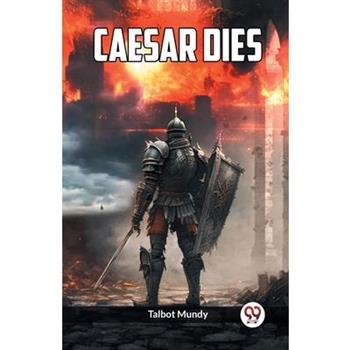 Caesar Dies