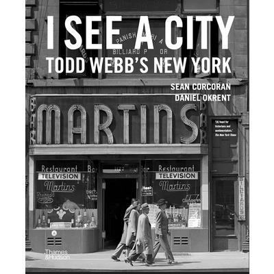 I See a City: Todd Webb’s New York