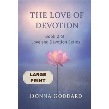 The Love of Devotion