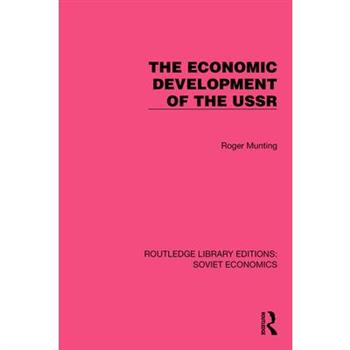 The Economic Development of the USSR