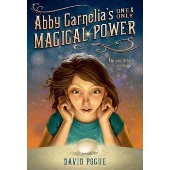 Abby Carnelia's One & Only Magical Power