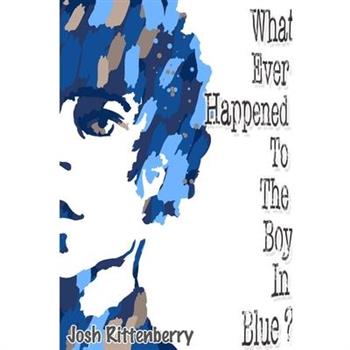 What Ever Happened to the Boy in Blue?