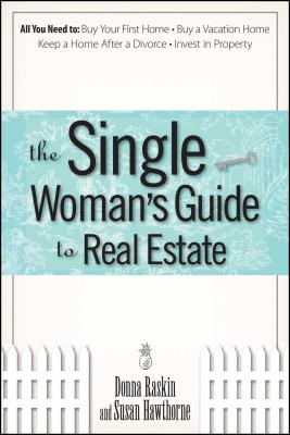 The Single Woman’s Guide to Real Estate
