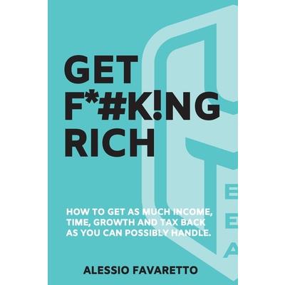 Get F*#k!ng Rich