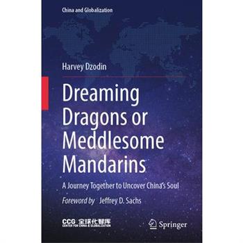 Dreaming Dragons or Meddlesome Mandarins