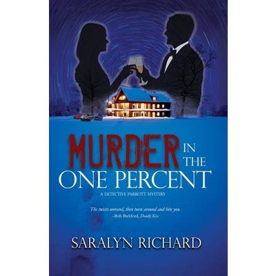Murder In the One Percent
