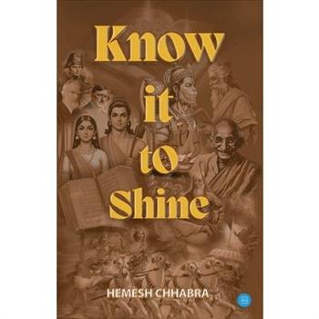 Know It To Shine
