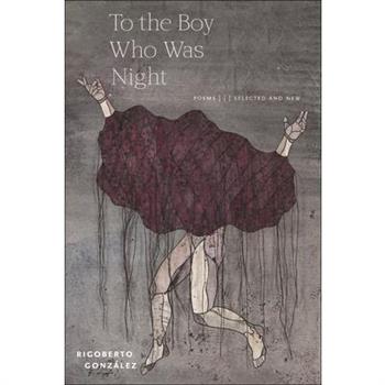 To the Boy Who Was Night