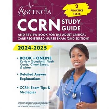 CCRN Study Guide 2024-2025