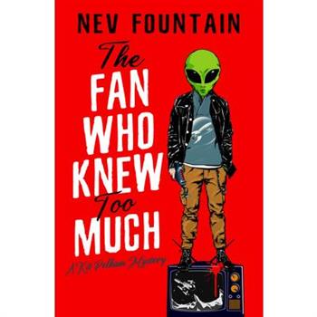 The Fan Who Knew Too Much