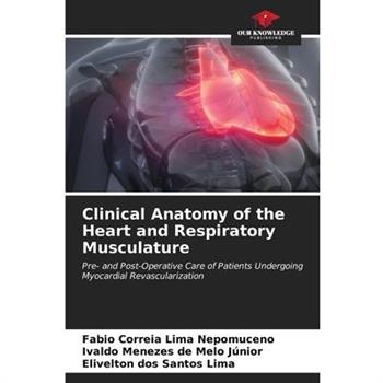 Clinical Anatomy of the Heart and Respiratory Musculature