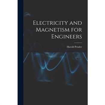 Electricity and Magnetism for Engineers