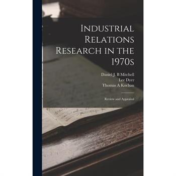 Industrial Relations Research in the 1970s