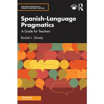 Pragmatics and Spanish Language Teaching