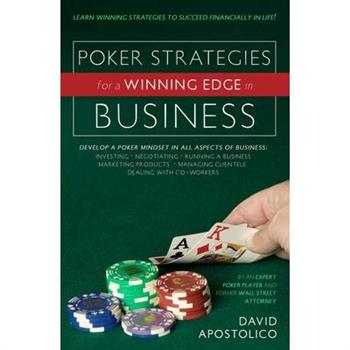Poker Strategies for a Winning Edge in Business
