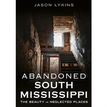 Abandoned South Mississippi